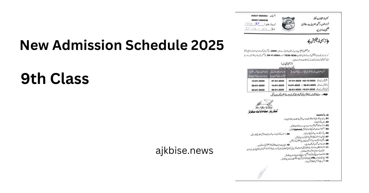 New Admission Schedule 2025 for 9th Class Students: Complete Guide AJK BISE